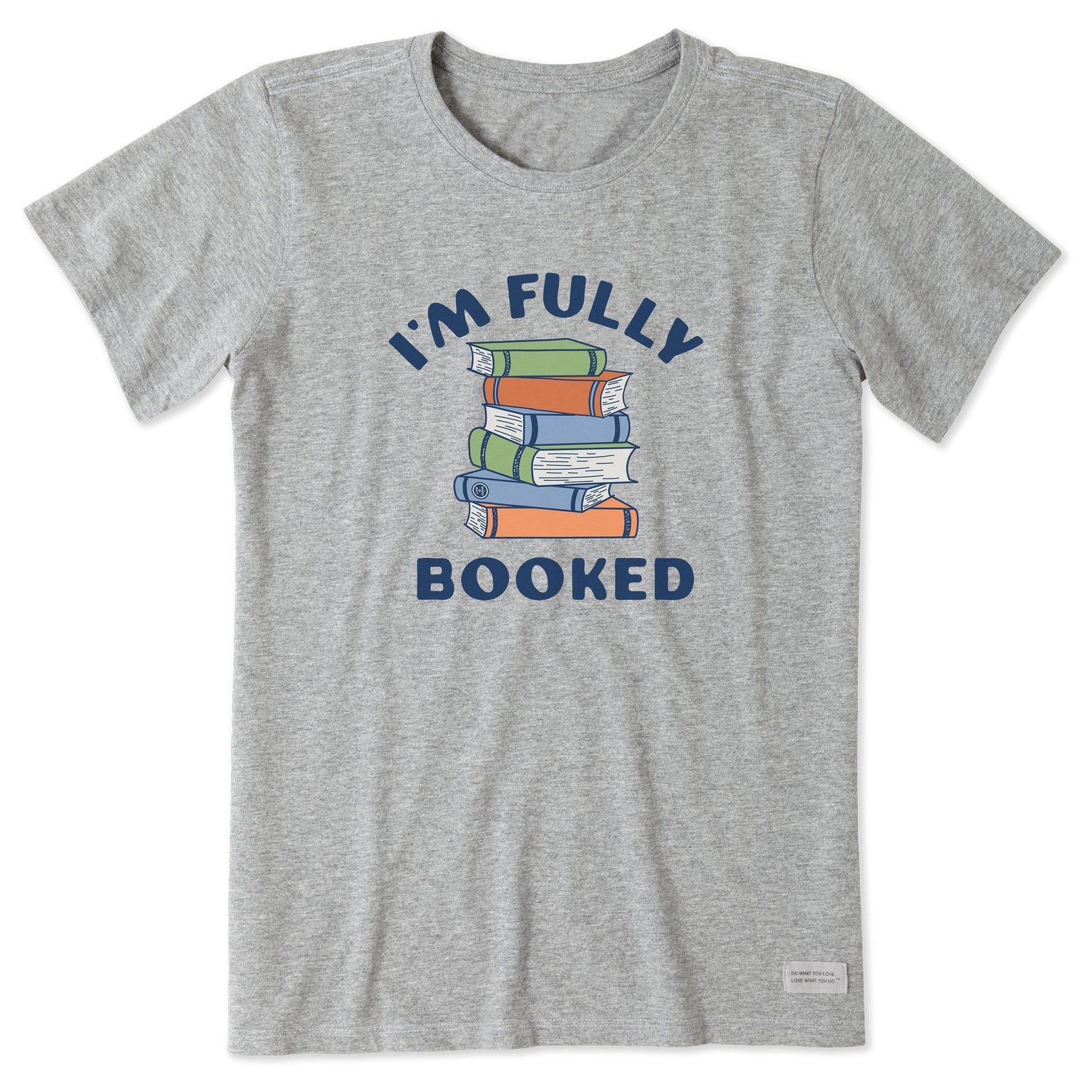 I'm Fully Booked Short Sleeve Tee