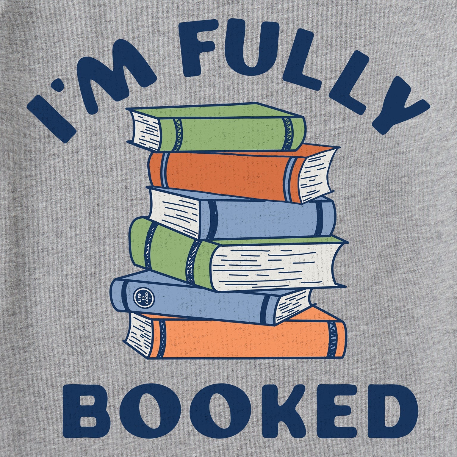 I'm Fully Booked Short Sleeve Tee